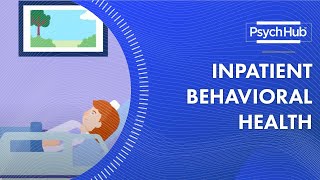 Inpatient Behavioral Health [upl. by Yelrebma]