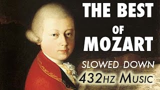 The Best Of Mozart  Slowed Down  432Hz  45 Hours [upl. by Reffinnej]