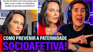 Como Se Prevenir Da Paternidade Socioafetiva E Pensão Socioafetiva [upl. by Yatnoed]