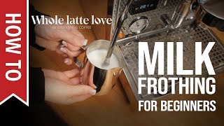 How To Milk Frothing for Beginners 5 Tips [upl. by Burkley]