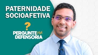 Paternidade socioafetiva O que é Como fazer o reconhecimento [upl. by Eisdnyl719]